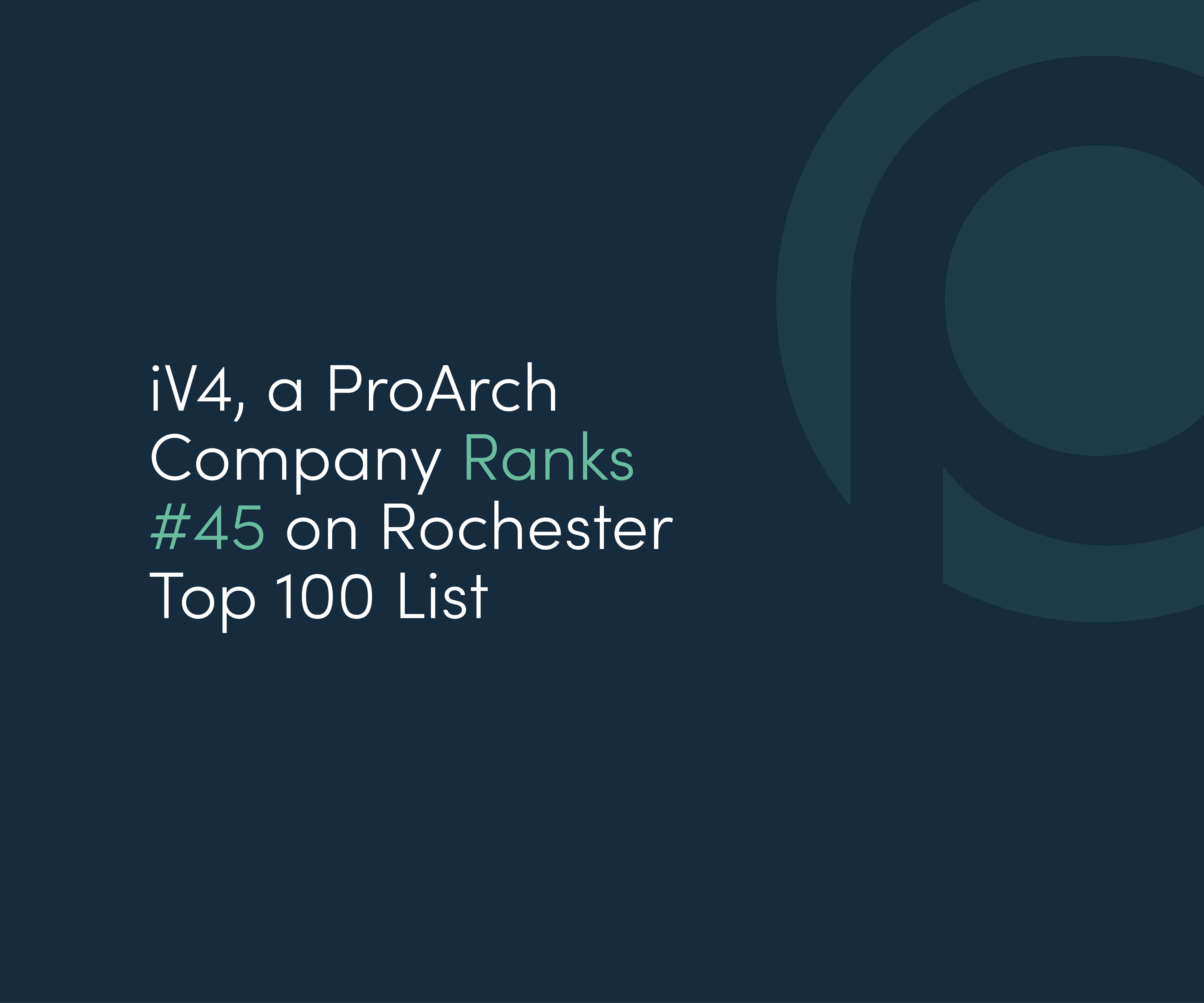iV4, A ProArch Company Breaks Top 50 on 2020 Rochester Top Companies List