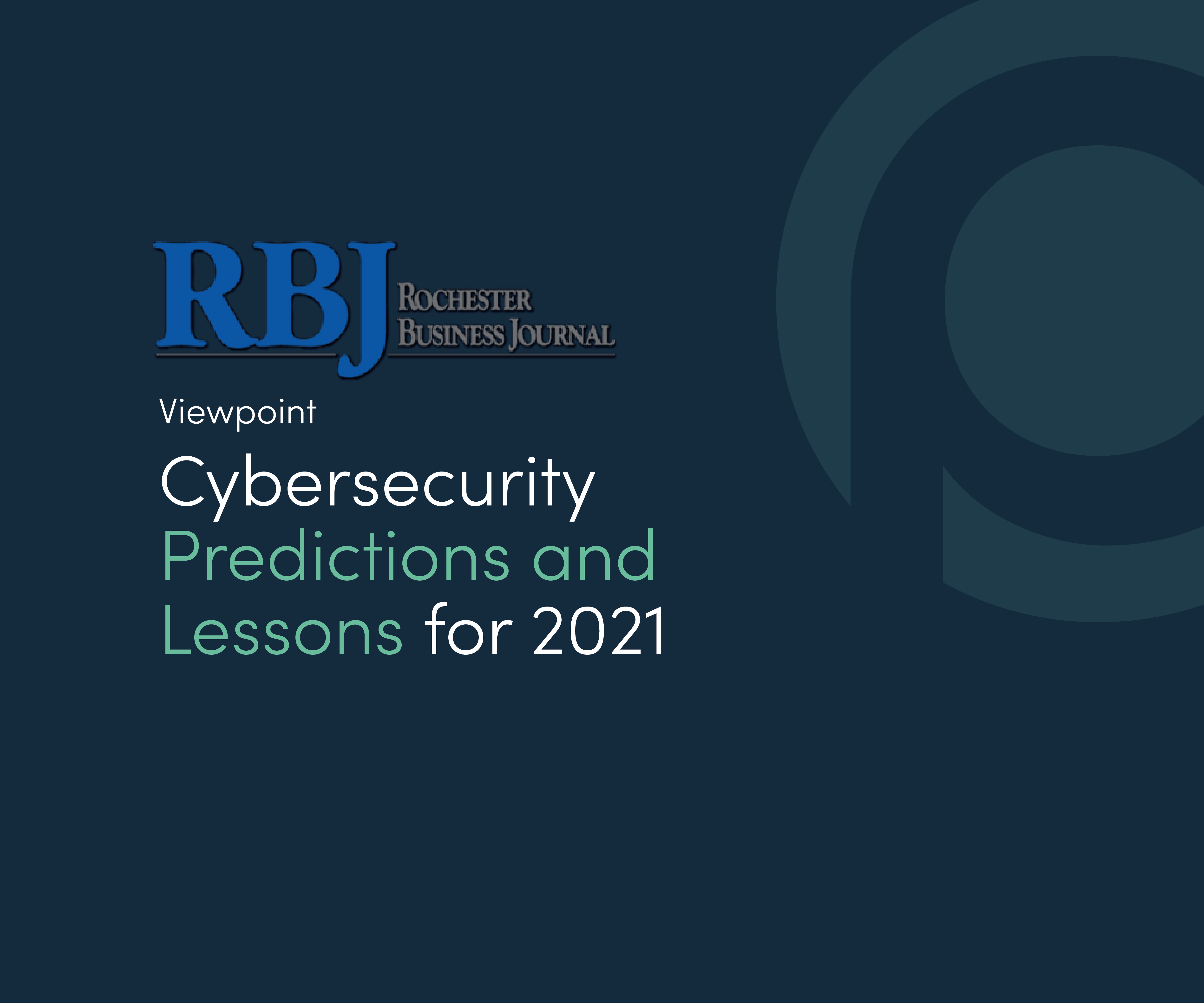 Cybersecurity predictions 2021