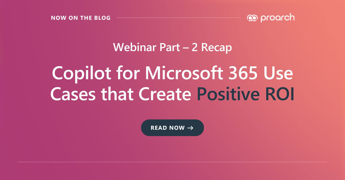 How to Maximize ROI with Copilot for Microsoft 365?